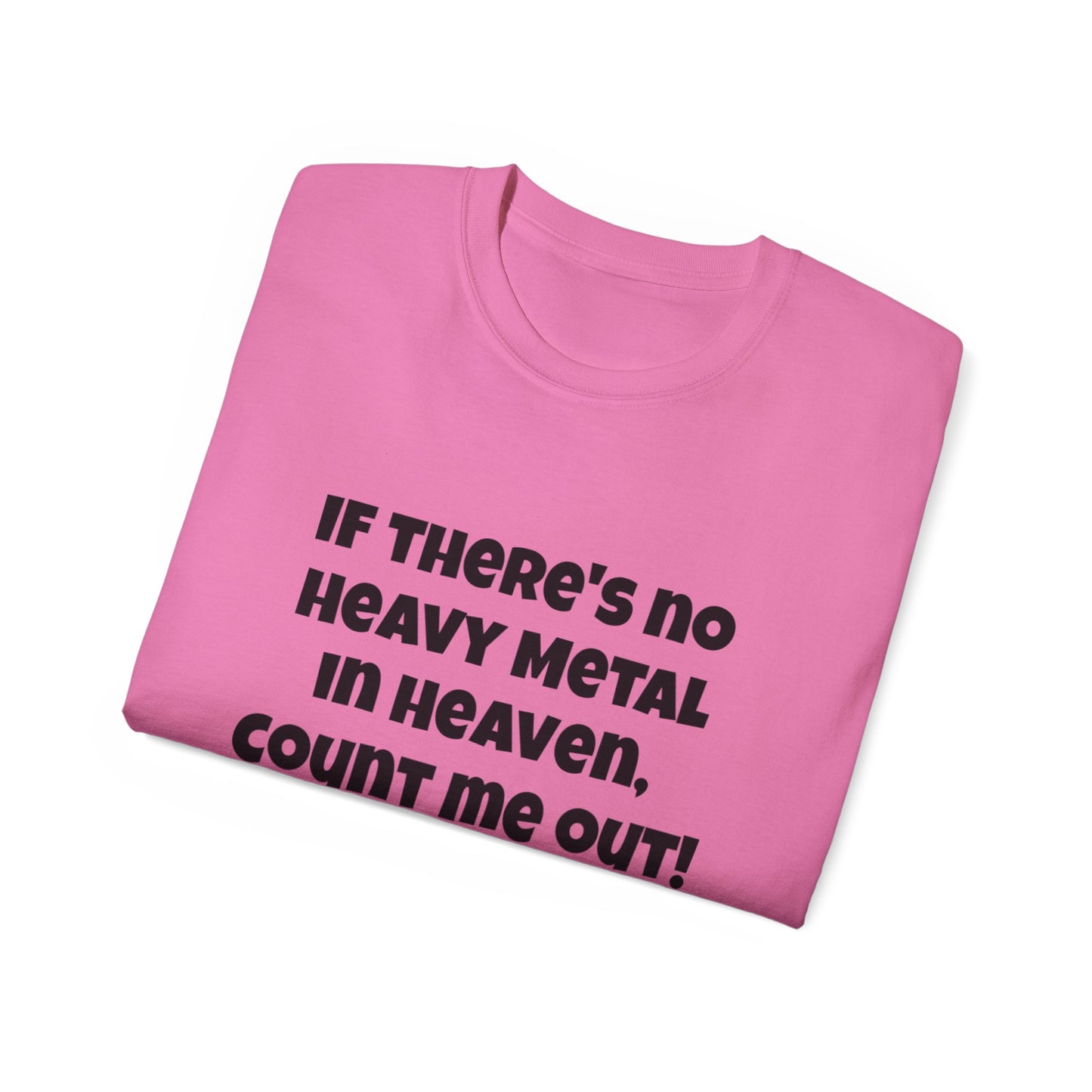 Heavy Metal Music T-Shirt | Perfect Gift for Music Lovers | Women's Birthday Gift | Men's Music Meme Tee