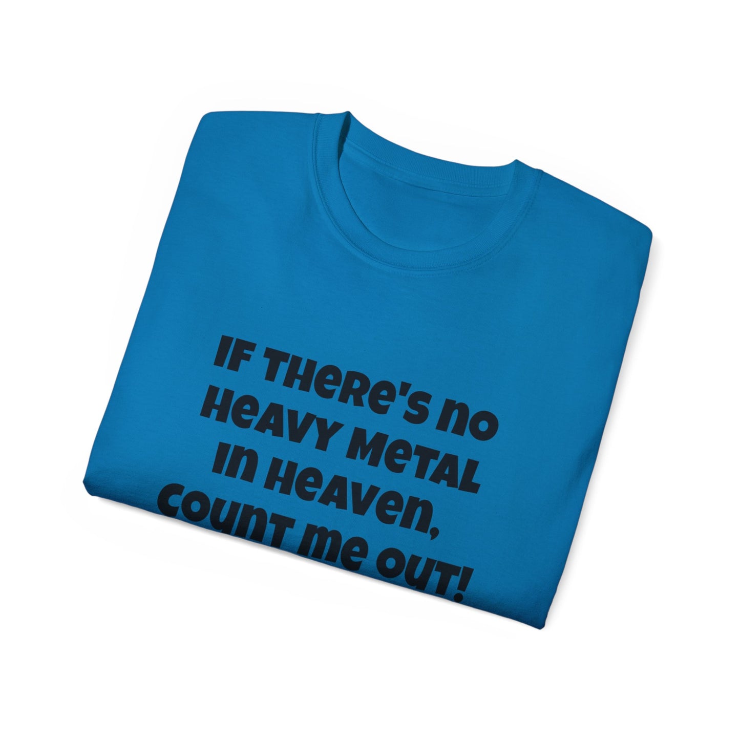 Heavy Metal Music T-Shirt | Perfect Gift for Music Lovers | Women's Birthday Gift | Men's Music Meme Tee