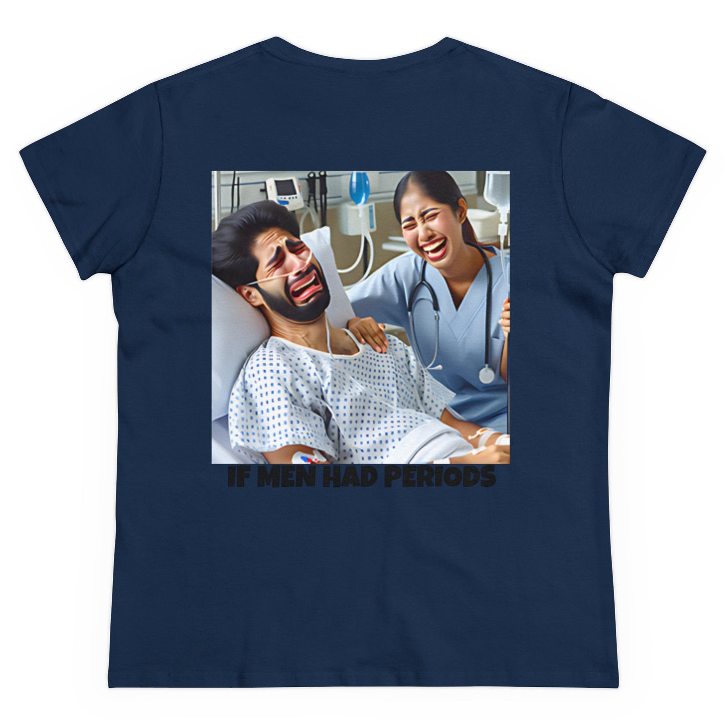 If Men Had Periods T-Shirt | Custom Cotton Slim Fit Tee for Women | Trendy Personalized Short Sleeve Shirt