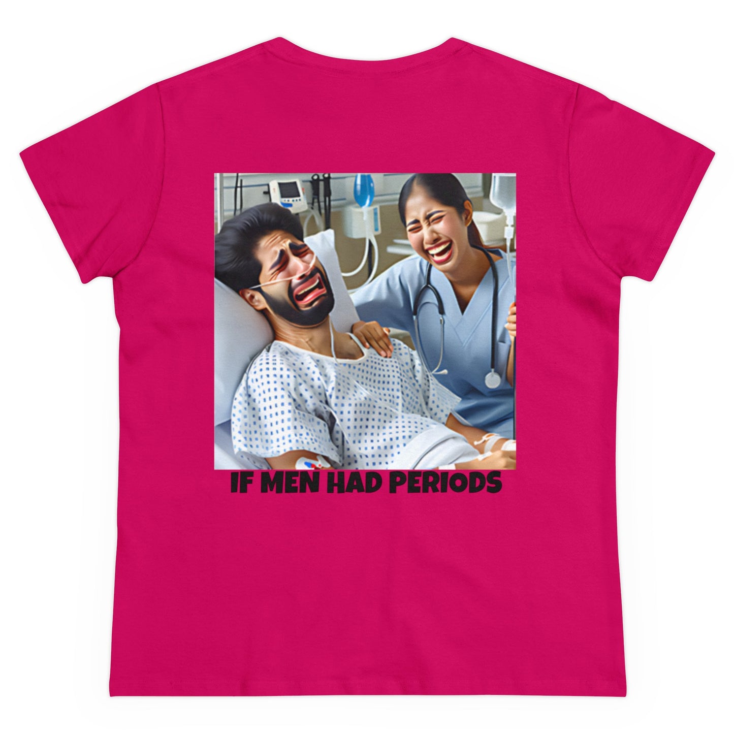 If Men Had Periods T-Shirt | Custom Cotton Slim Fit Tee for Women | Trendy Personalized Short Sleeve Shirt
