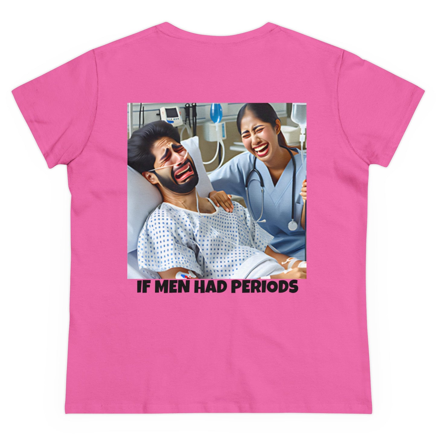 If Men Had Periods T-Shirt | Custom Cotton Slim Fit Tee for Women | Trendy Personalized Short Sleeve Shirt