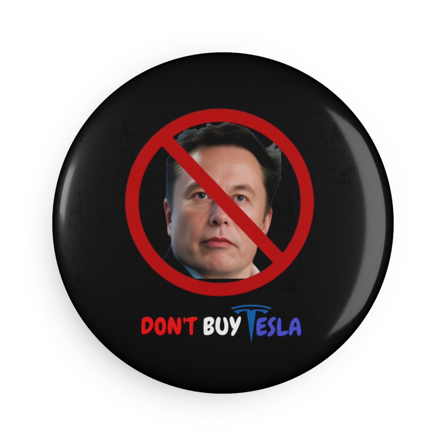 Anti Tesla Magnet - 'Don't Buy Tesla' | Political Decor - Perfect for Fridges, Offices | Anti Elon Musk Accessories |